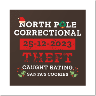 North Pole Correctional  25 Dec Posters and Art